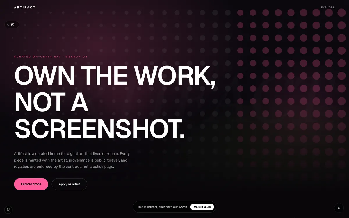 Artifact, A gallery for on-chain art. Curated drops, provable ownership, no gatekeepers.