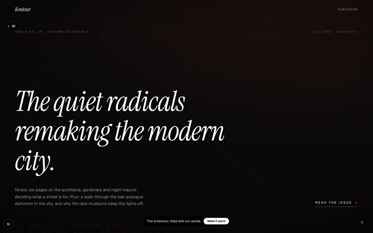 Kontour, A culture quarterly. Long reads on art, cities and the people shaping them.