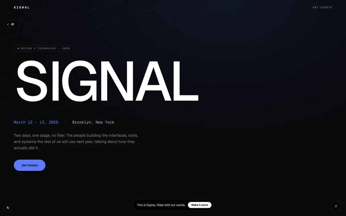Signal, Two days where design and engineering share one stage. Bold, kinetic, sold out fast.